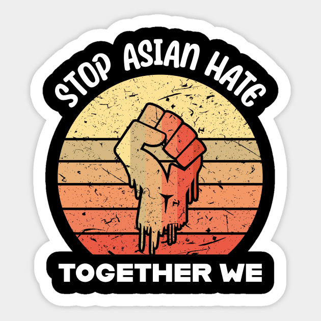 Stop Asian Hate Crimes asian community supporter Sticker by star trek fanart and more